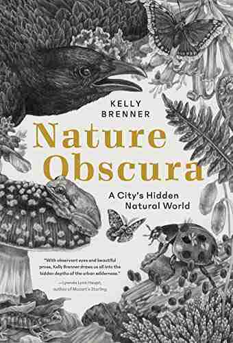 Nature Obscura: A City S Hidden Natural World