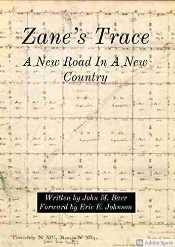 Zane s Trace: A New Road In A New Country