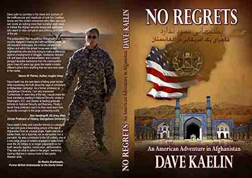 No Regrets: An American Adventure in Afghanistan