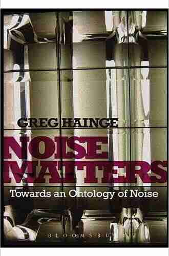 Noise Matters: Towards an Ontology of Noise