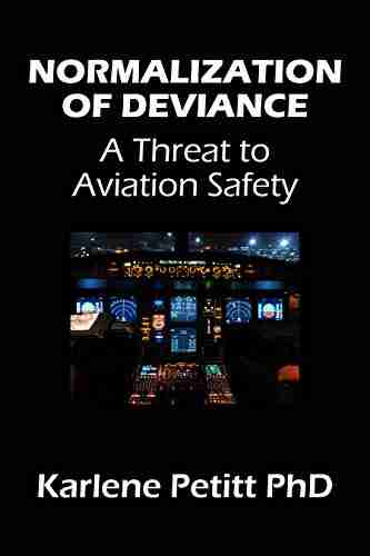 Normalization Of Deviance: A Threat To Aviation Safety