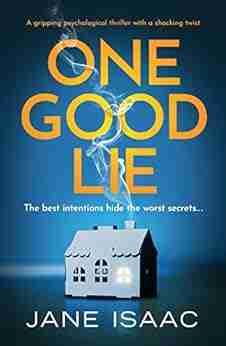 One Good Lie: A gripping psychological thriller