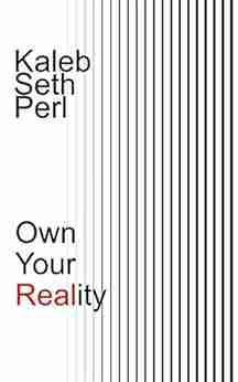 Own Your Reality (Own Your Self 2)