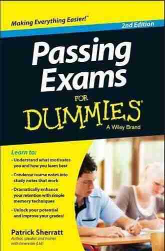 Passing Exams For Dummies Patrick Sherratt