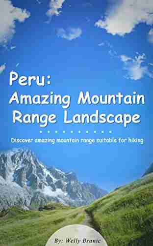 Peru: Amazing Mountain Range Landscape