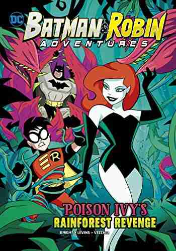 Poison Ivy S Rainforest Revenge (Batman Robin Adventures)