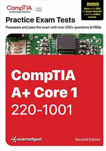 CompTIA A+ Core 1 Practice Tests PBQs: Exam 220 1001 (Online Access Included)