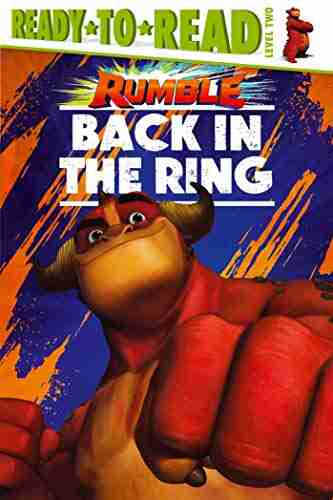 Back in the Ring: Ready to Read Level 2 (Rumble Movie)