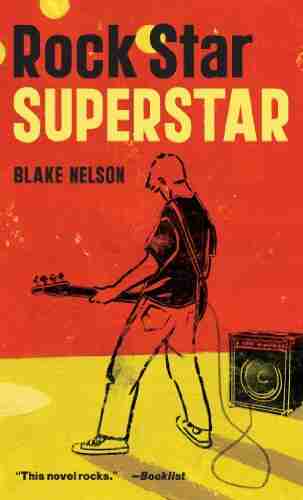 Rock Star Superstar Blake Nelson