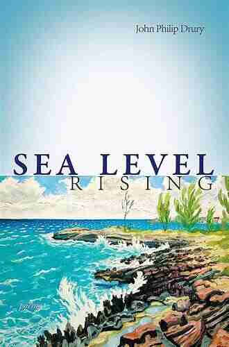 Sea Level Rising Poems: Poems by John Drury