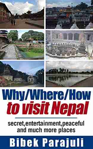 Why/where/how To Visit Nepal: Secret Entertainment Peaceful And Much More Places