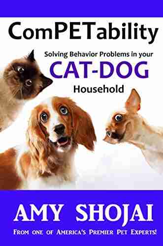 ComPETability: Solving Behavior Problems In Your Cat Dog Household