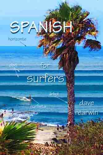 Spanish for Surfers Dave Rearwin