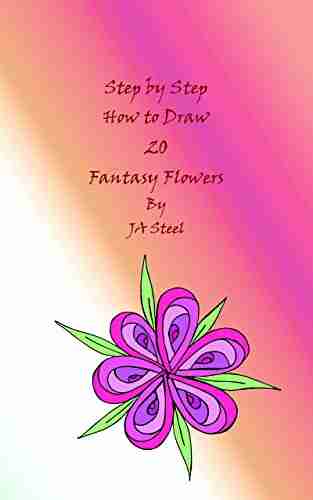 Step By Sept How To Draw Fantasy Flowers 4