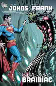 Superman: Brainiac (Superman (1939 2011)) Geoff Johns