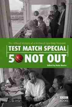 Test Match Special 50 Not Out: The Official History of a National Sporting Treasure