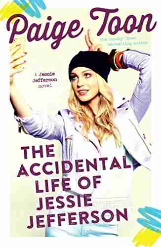 The Accidental Life of Jessie Jefferson (Jessie Jefferson Novels 1)