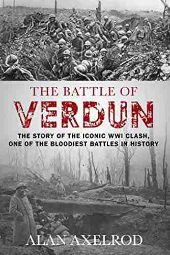 The Battle Of Verdun Dave Sloggett