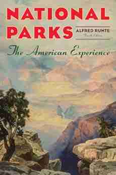 National Parks: The American Experience