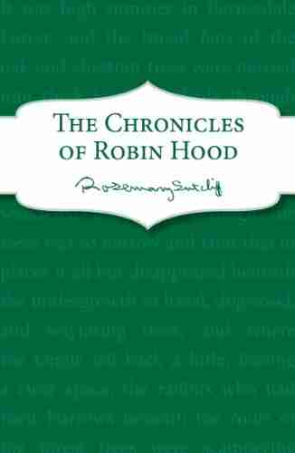 The Chronicles Of Robin Hood