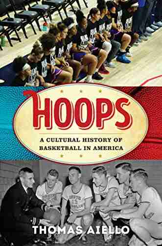 Hoops: A Cultural History of Basketball in America (American Ways)