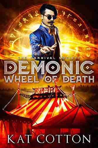 Demonic Wheel of Death (The Carnival Society 2)