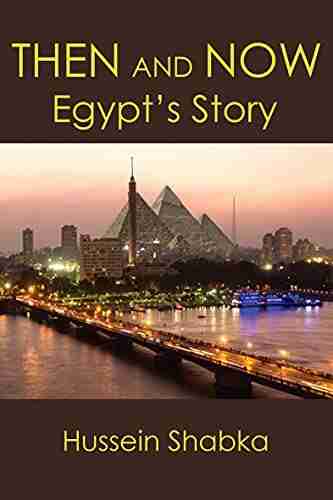 Then And Now: Egypt S Story