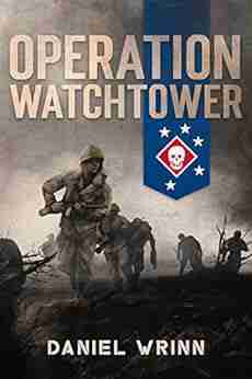 Operation Watchtower: 1942 Battle For Guadalcanal (WW2 Pacific Military History 1)