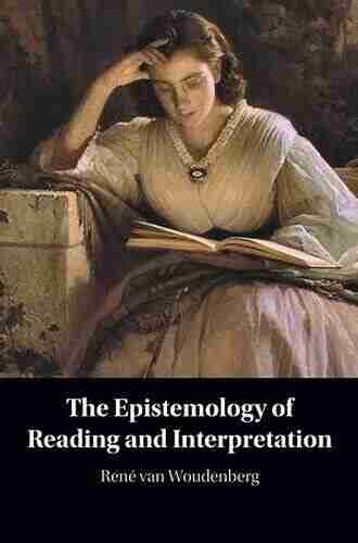 The Epistemology Of Reading And Interpretation