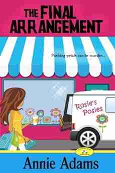 The Final Arrangement (Book One in the Cozy Flower Shop Mystery Series) (The Flower Shop Mystery 1)