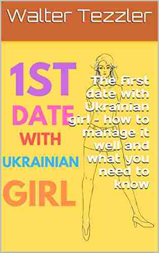 The First Date With Ukrainian Girl How To Manage It Well And What You Need To Know