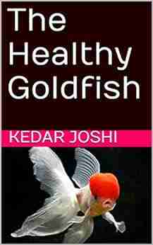 The Healthy Goldfish Constance McKinley