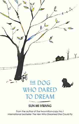 The Dog Who Dared to Dream