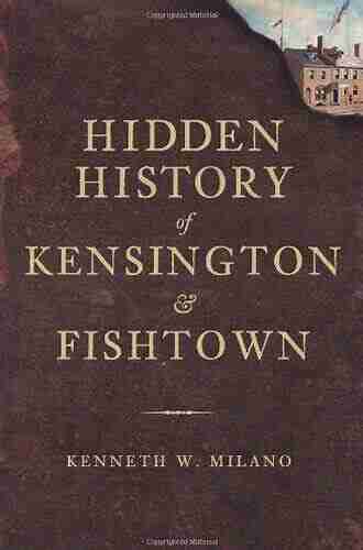 Hidden History Of Kensington And Fishtown