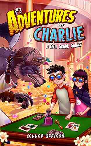 Adventures of Charlie: A 6th Grade Gamer #3