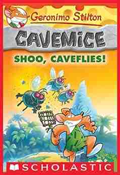 Shoo Caveflies (Geronimo Stilton Cavemice #14)