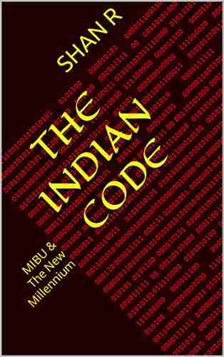 The Indian Code: MIBU The New Millennium