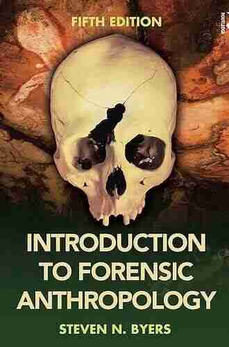 Introduction to Forensic Anthropology Steven N Byers