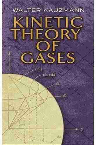 Kinetic Theory of Gases (Dover on Chemistry 1)