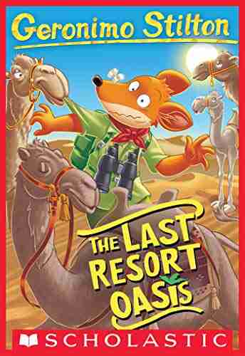 The Last Resort Oasis (Geronimo Stilton #77)