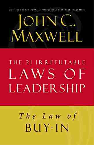 The Law Of Buy In: Lesson 14 From The 21 Irrefutable Laws Of Leadership