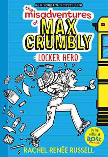 The Misadventures Of Max Crumbly 1: Locker Hero