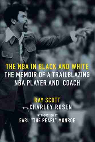 The NBA In Black And White: The Memoir Of A Trailblazing NBA Player And Coach