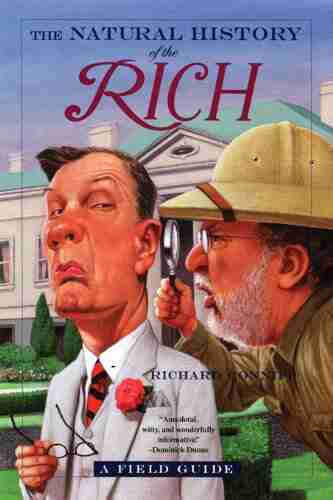 The Natural History Of The Rich: A Field Guide