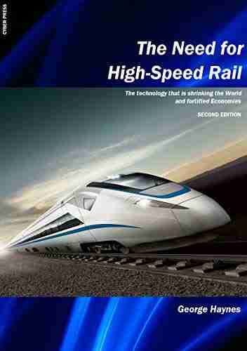 The Need for High Speed Rail: Second Edition