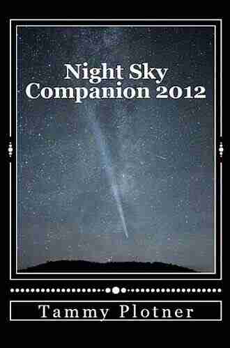 The Night Sky Companion: A Yearly Guide To Sky Watching 2009 (The Patrick Moore Practical Astronomy Series)