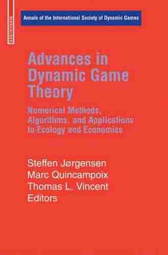 Advances in Dynamic Game Theory: Numerical Methods Algorithms and Applications to Ecology and Economics (Annals of the International Society of Dynamic Games 9)