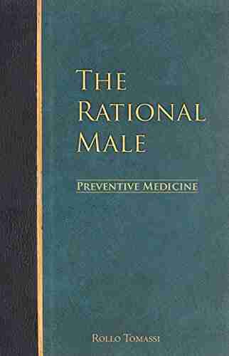 The Rational Male Preventive Medicine