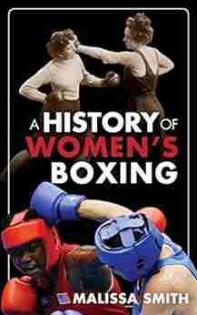 A History of Women s Boxing