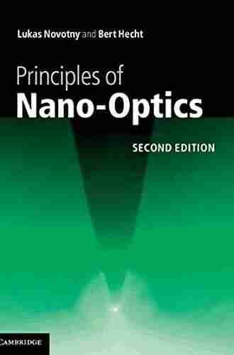 Principles Of Nano Optics Lukas Novotny